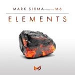 cover: M6|Mark Sixma|Various - Mark Sixma Presents M6 - Elements