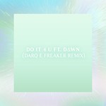 cover: Dawn|Machinedrum - Do It 4 U