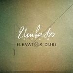 cover: Umberto Echo - Elevator Dubs