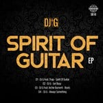 cover: Dj G - Spirit Of Guitar EP