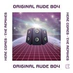 cover: Original Rude Boy - Here Comes - The Remixes