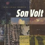 cover: Son Volt - Wide Swing Tremolo