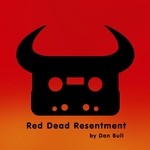 cover: Dan Bull - Red Dead Resentment