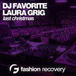 cover: Dj Favorite & Laura Grig - Last Christmas