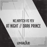 cover: Mz Haytch|Yev - At Night/Dark Prince