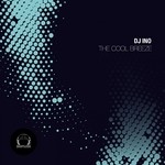 cover: Dj Ino - The Cool Breeze