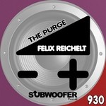 cover: Felix Reichelt - The Purge