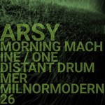 cover: Arsy - Morning Machine EP