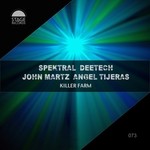 cover: Angel Tijeras|Deetech|John Martz|Spektral - Killer Farm