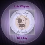 cover: Luis Weyers - Still Toy