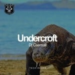 cover: Dj Csemak - Undercroft