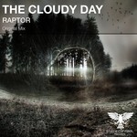 cover: The Cloudy Day - Raptor