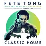 cover: Jules Buckley|Pete Tong|The Heritage Orchestra - Classic House