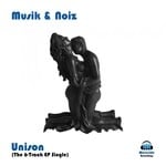 cover: Musik & Noiz - Unison (The 6-Track EP Single)