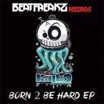 cover: Kalbo - BORN 2 BE HARD EP