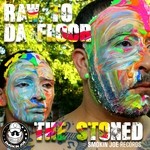 cover: The Stoned - Raw To Da Floor