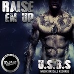 cover: United States Beat Squad - Raise Em Up