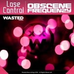 cover: Obscene Frequenzy - Lose Control