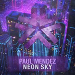 cover: Paul Mendez - Neon Sky