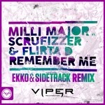 cover: Milli Major - Remember (Ekko & Sidetrack Remix)