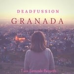 cover: Deadfussion - Granada