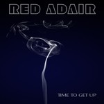 cover: Red Adair - Time To Get Up