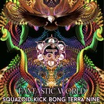 cover: Kick Bong|Squazoid|Terra Nine - Fantastic World