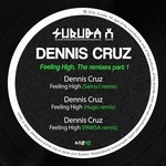 cover: Dennis Cruz - Feeling High Part 1 (The Remixes)