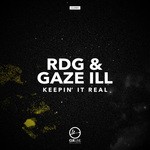 cover: Rdg & Gaze Ill - Keepin' It Real