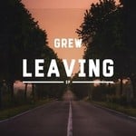 cover: Grew - Leaving