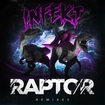 cover: Infekt - Raptor 2015 Remixes