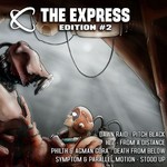 cover: Agman Gora|Dawn Raid|Hlz|Parallel Motion|Philth|Symptom - The Express - Edition #2