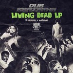 cover: Dub Berzerka - Living Dead LP