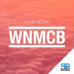 cover: Funk Fiesta - Wnmcb