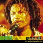 cover: Garnet Silk - The Definitive Garnet Silk