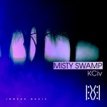 cover: K Civ - Misty Swamp EP