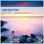 cover: Gabriel Thomas|Tempo Giusto - Break Free (Remixes)