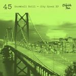 cover: Marshall Brill - City Speak EP