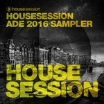 cover: Various - Housesession ADE 2016 Sampler