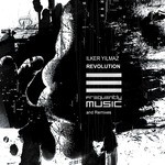 cover: Ilker Yilmaz - Revolution And Remixes