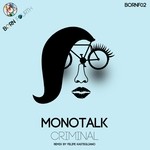 cover: Monotalk - Criminal