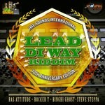 cover: Binghi Ghost|Dr Seus|Ras Attitude|Rocker T|Steve Steppa - Lead Di Way Riddim