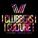 cover: Various - Clubbers Culture/Zipped Indie Dance/Nu Disco