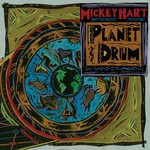 cover: Mickey Hart - Planet Drum (25th Anniversary)