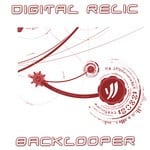 cover: Digital Relic - Backlooper