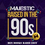 cover: Majestic - Raised In The 90s