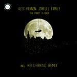 cover: Alex Kennon|Joyfull Family|Kellerkind - The Party Is Over