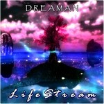 cover: Dreaman - Life Stream