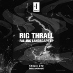 cover: Rig Thrall - Falling Landscapes EP