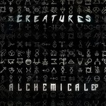 cover: Creatures - Alchemical